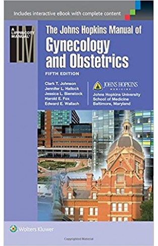 Johns Hopkins Manual of Gynecology and Obstetrics - (PB)